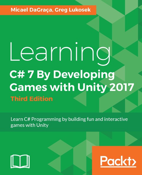 Cover image for book Learning C# 7 By Developing Games with Unity 2017 - Third Edition