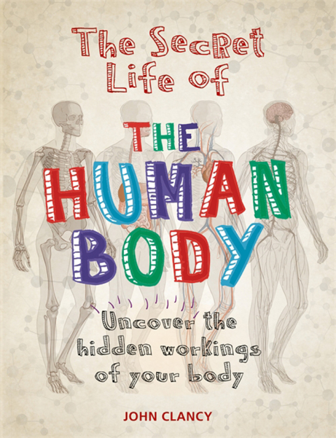 Cover image for book The Secret Life of the Human Body