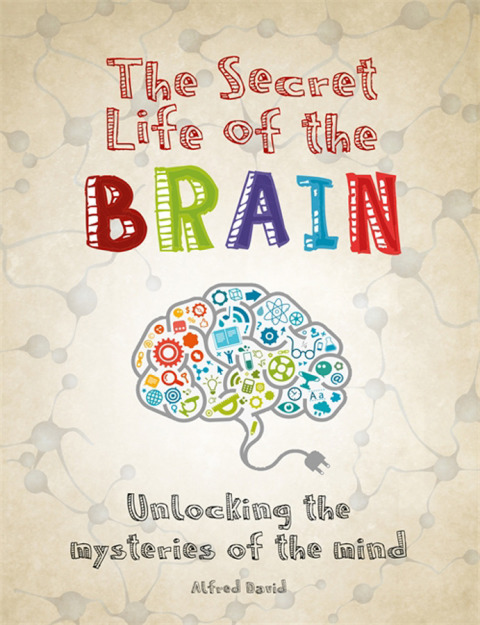 Cover image for book The Secret Life of the Brain