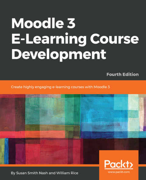 Cover image for book Moodle 3 E-Learning Course Development