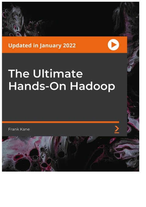 Cover image for book The Ultimate Hands-On Hadoop