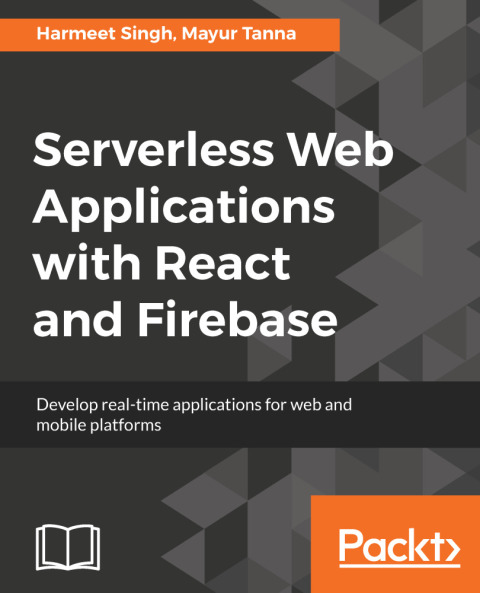 Cover image for book Serverless Web Applications with React and Firebase