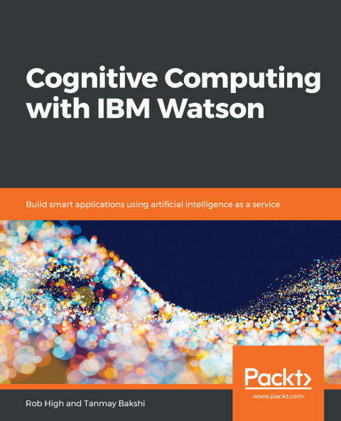 Cover image for book Cognitive Computing with IBM Watson