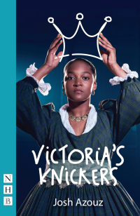 Cover image: Victoria's Knickers (NHB Modern Plays) 9781788501262