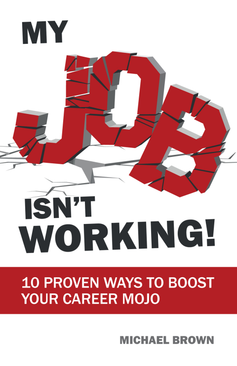 Cover image for book My Job Isn't Working!