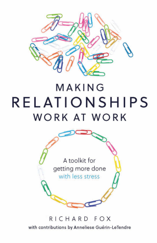 Making Relationships Work at Work