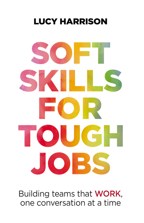 Soft Skills for Tough Jobs 
