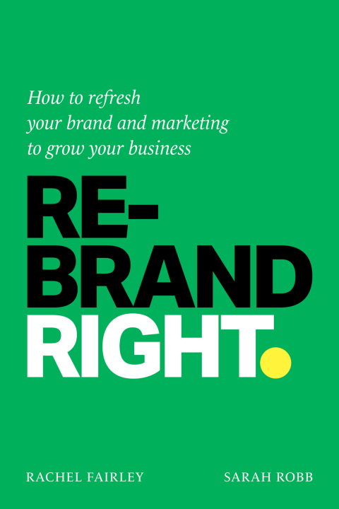 Cover image for book Rebrand Right