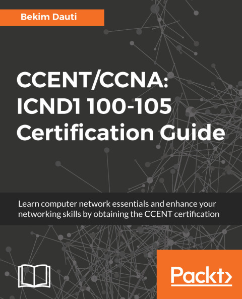 Cover image for book CCENT/CCNA: ICND1 100-105 Certification Guide