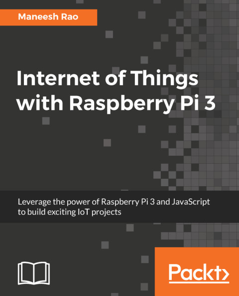 Cover image for book Internet of Things with Raspberry Pi 3