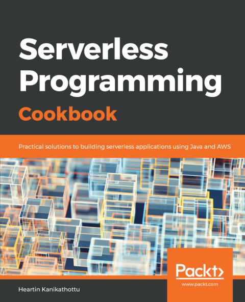 Cover image for book Serverless Programming Cookbook
