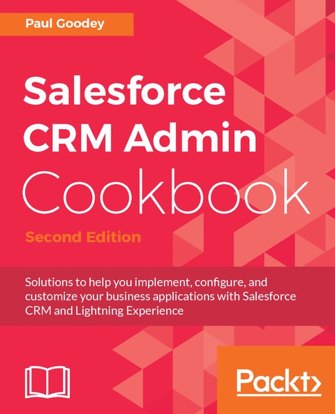 Cover image for book Salesforce CRM Admin Cookbook - Second Edition