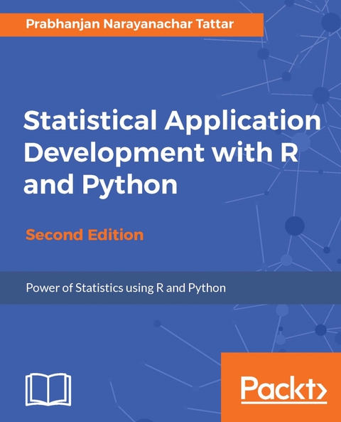 Cover image for book Statistical Application Development with R and Python - Second Edition