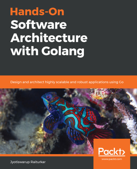 Cover image for book Hands-On Software Architecture with Golang