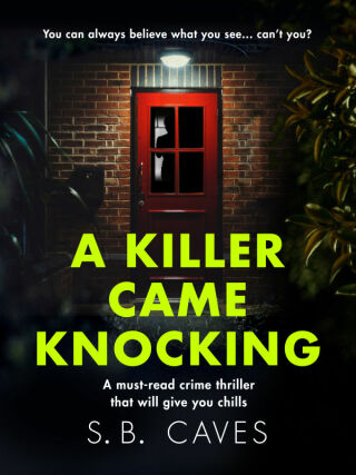 A Killer Came Knocking