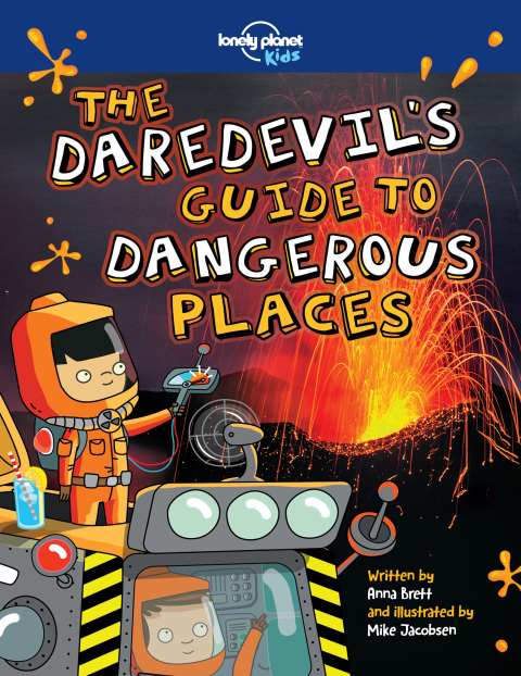 Cover image for book The Daredevil's Guide to Dangerous Places