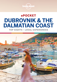 صورة الغلاف: Lonely Planet Pocket Dubrovnik & the Dalmatian Coast 9781788680196