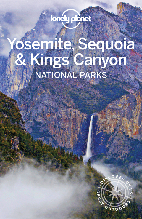 Cover image for book Lonely Planet Yosemite, Sequoia & Kings Canyon National Parks