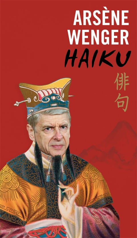 Cover image for book Arsène Wenger Haiku