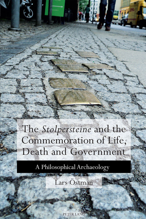 Cover image for book The 'Stolpersteine' and the Commemoration of Life, Death and Government