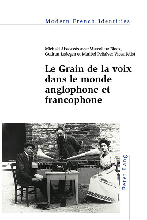 Cover image for book Le Grain de la voix dans le monde anglophone et francophone