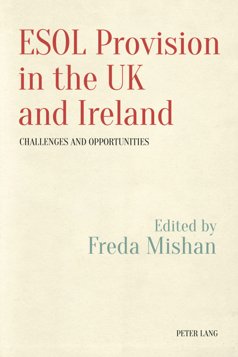 Cover image for book ESOL Provision in the UK and Ireland: Challenges and Opportunities
