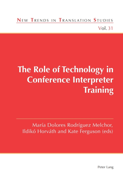 Cover image for book The Role of Technology in Conference Interpreter Training