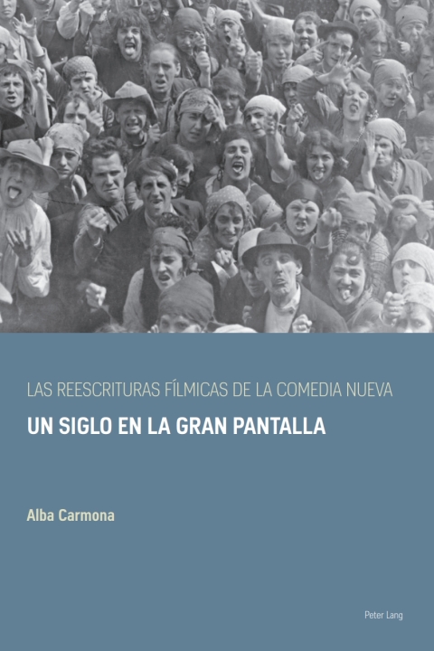 Cover image for book Las reescrituras fílmicas de la comedia nueva