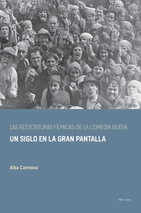 Cover image for book Las reescrituras fílmicas de la comedia nueva