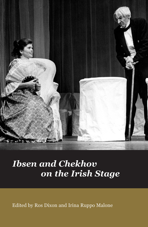 Cover image for book Ibsen and Chekov on the Irish Stage