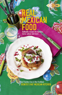 صورة الغلاف: Real Mexican Food 9781788794381