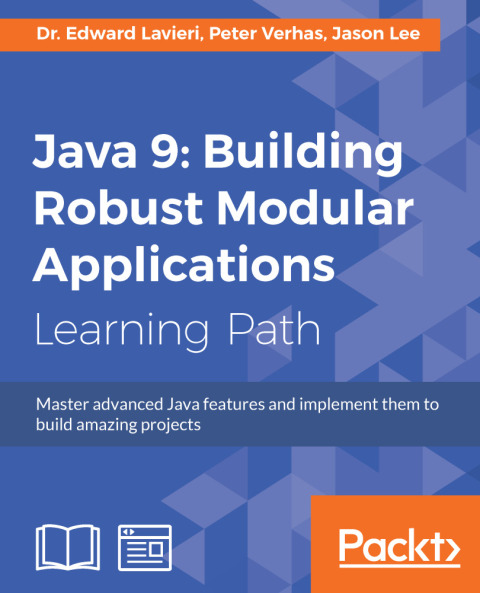 Java 9: Building Robust Modular Applications 