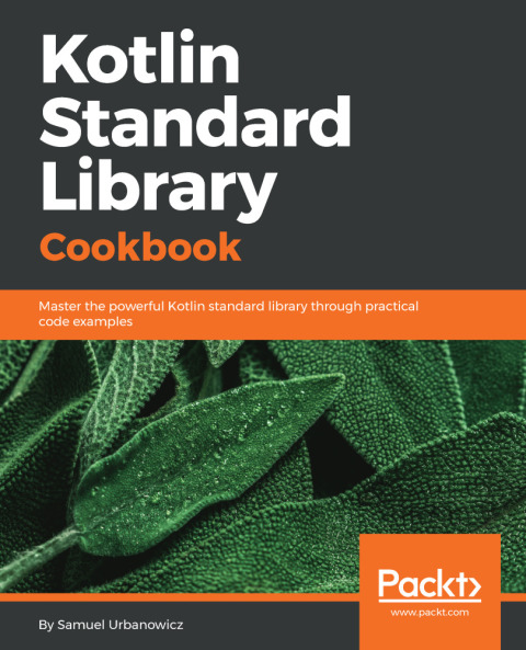 Cover image for book Kotlin Standard Library Cookbook