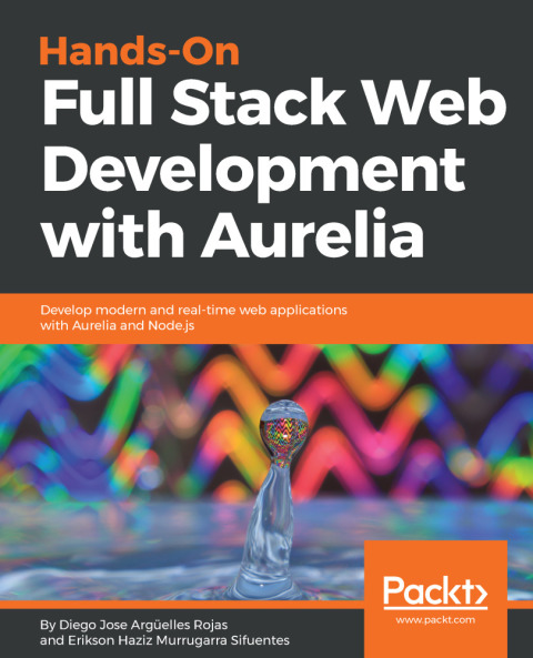 Cover image for book Hands-On Full Stack Web Development with Aurelia
