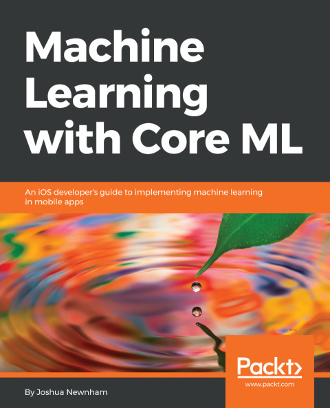 Cover image for book Machine Learning with Core ML