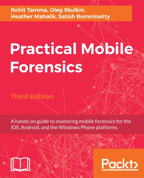 Cover image for book Practical Mobile Forensics