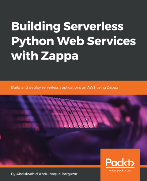 Cover image for book Building Serverless Python Web Services with Zappa