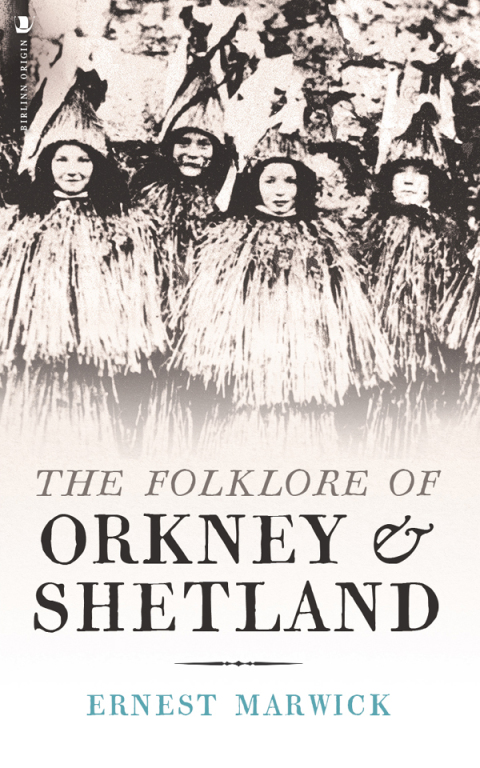 Cover image for book The Folklore of Orkney & Shetland