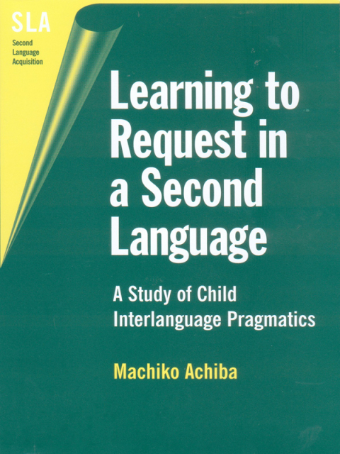 Cover image for book Learning to Request in a Second Language