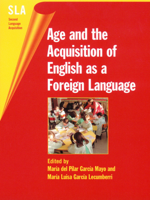 Cover image for book Age and the Acquisition of English as a Foreign Language