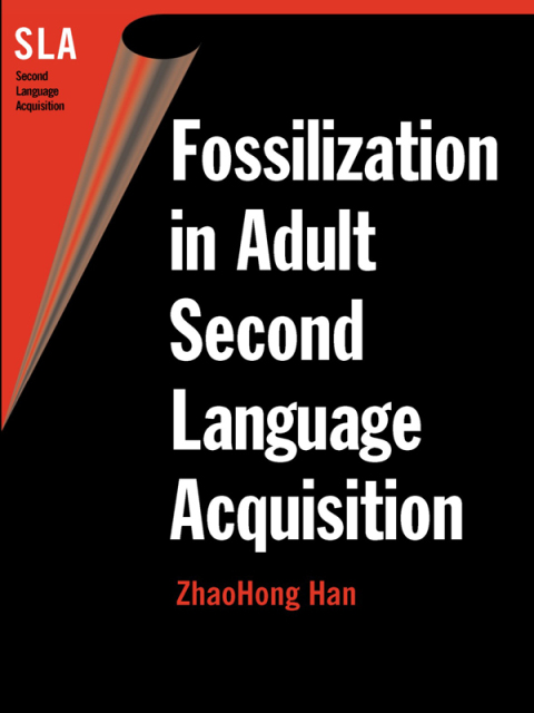 Cover image for book Fossilization in Adult Second Language Acquisition