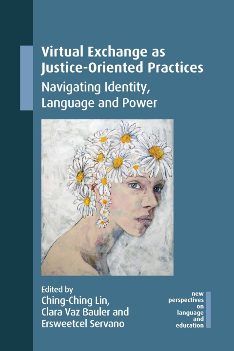 Cover image for book Virtual Exchange as Justice-Oriented Practices