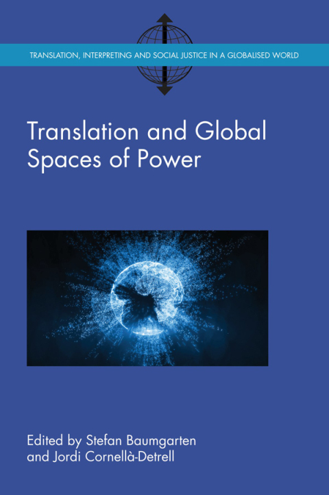Cover image for book Translation and Global Spaces of Power