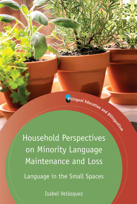 Cover image for book Household Perspectives on Minority Language Maintenance and Loss