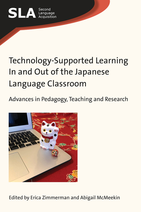Cover image for book Technology-Supported Learning In and Out of the Japanese Language Classroom