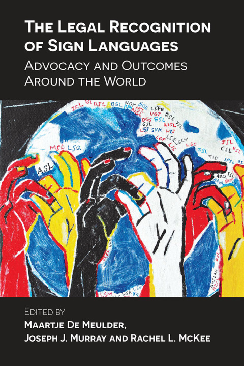 Cover image for book The Legal Recognition of Sign Languages