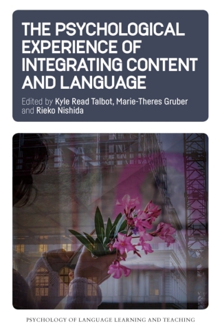 The Psychological Experience of Integrating Content and Language