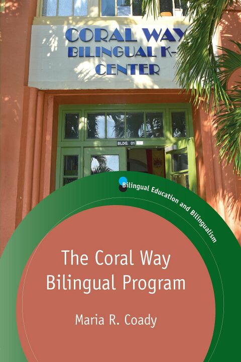 Cover image for book The Coral Way Bilingual Program
