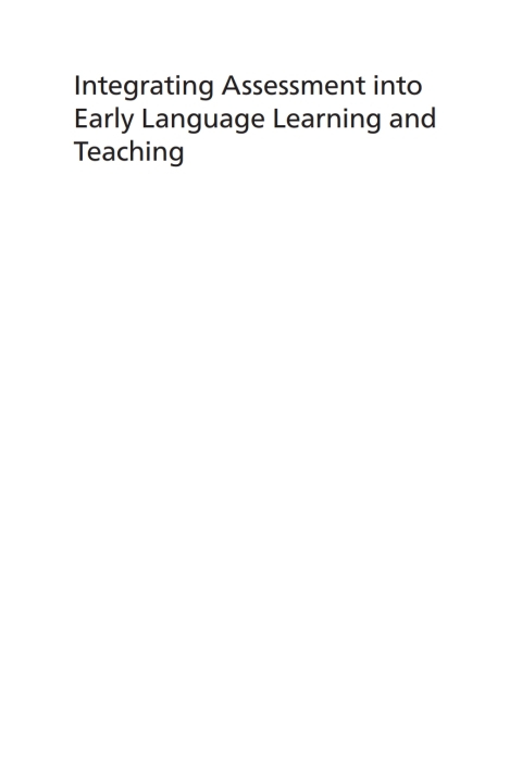 Cover image for book Integrating Assessment into Early Language Learning and Teaching