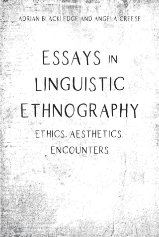 Essays in Linguistic Ethnography